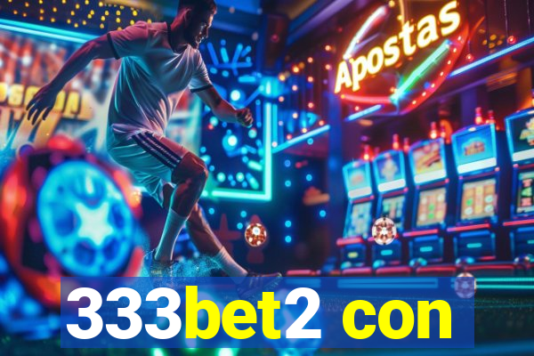 333bet2 con